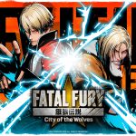Panduan Lengkap Fatal Fury: City of the Wolves